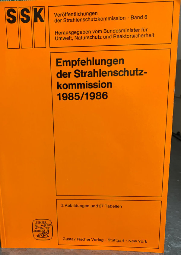 Band 06: Empfehlungen der Strahlenschutzkommission 1985/1986